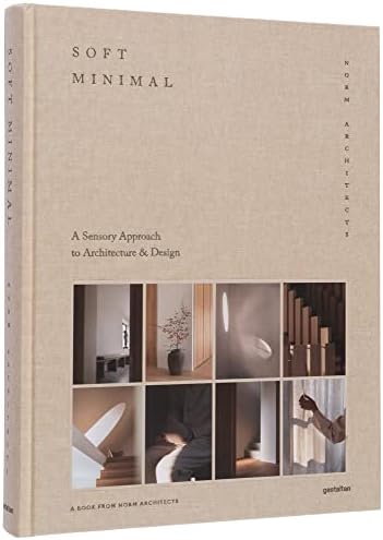 The Touch: Spaces Designed for the Senses: Kinfolk, Architects