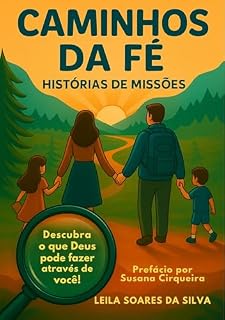 Livro Caminhos da Fé: Histórias sobre missões