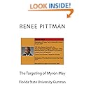 The Targeting of Myron May: Florida State University Gunman (Mind Control in America Book 5)