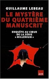 Le  mystère du quatrième manuscrit