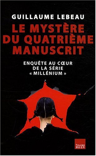 Le  mystère du quatrième manuscrit