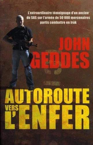 Autoroute vers l'enfer by John Geddes