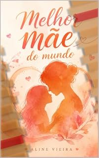 Livro Melhor Mãe do Mundo