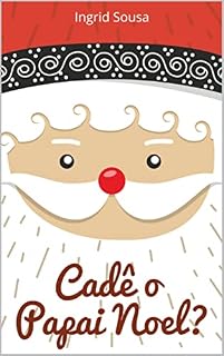 Livro Cadê o Papai Noel?
