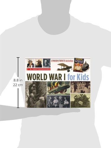 World War I for Kids: A History with 21 Activities (50) (For Kids series)