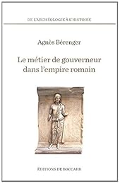 Le  métier de gouverneur dans l'Empire romain