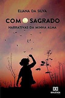 Livro Com o Sagrado: narrativas da minha alma