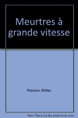 Meurtres à grande vitesse