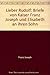 Lieber Rudolf: Briefe von Kaiser Franz Joseph und Elisabeth an ihren Sohn