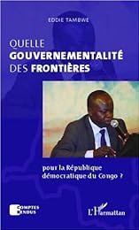 Quelle gouvernementalité des frontières pour la RDCongo ?
