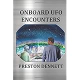 Onboard UFO Encounters: True Accounts of Contact with Extraterrestrials