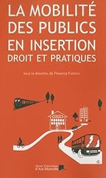 La  mobilité des publics en insertion, droit et pratiques