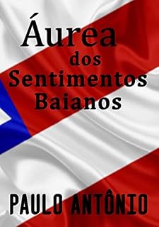 Livro Áurea Dos Sentimentos Baianos