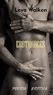 Livro EROTIQUICES: POESIAS ERÓTICAS