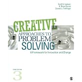Creative Approaches to Problem Solving: A Framework for Innovation and Change