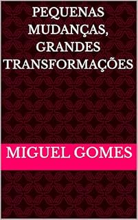 Livro Pequenas mudanças, Grandes transformações