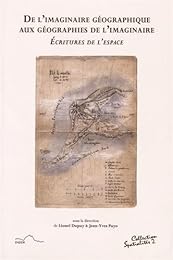 De l'imaginaire géographique aux géographies de l'imaginaire