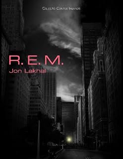 Livro R. E. M. (Coleção Contos Insanos Livro 1)