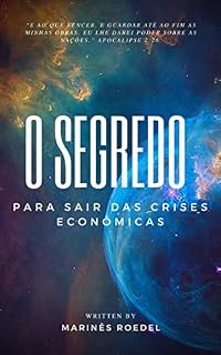 Livro O Segredo para sair das crises econômicas