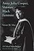 Anna Julia Cooper, Visionary Black Feminist by Vivian M. May, Beverly Guy-Sheftall