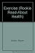 Exercise (Rookie Read-About Health) by Sharon Gordon