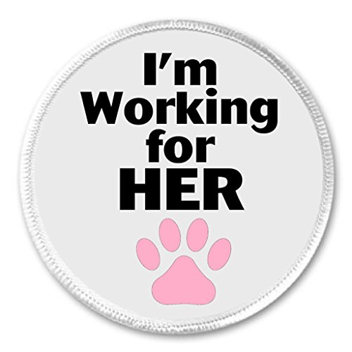 I'm Working for HER 3" Sew On Patch Service Disability Dog Pink Paw Print