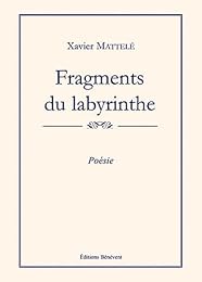 Fragments du labyrinthe