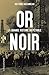 Or noir : La grande fête du pétrole by 