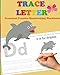Trace Letters: Preschool Practice Handwriting Workbook: tracing letter books for toddlers for Kids A by Brothers Books