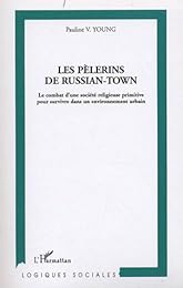 Les  pèlerins de Russian-Town