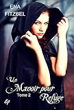 Un manoir pour refuge: Tome 2 (French Edition) by Ena Fitzbel