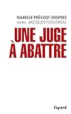 Une juge à abattre by 
