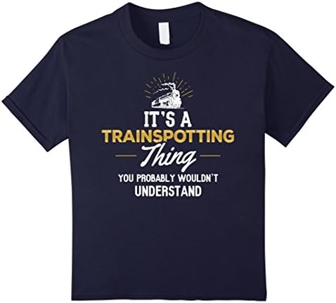 Kids Funny Trainspotting T-Shirt - You Wouldn't Understand! 12 Navy
