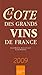 La cote des grands vins de France by 