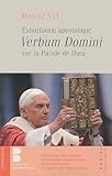 Exhortation apostolique Verbum Domini (French Edition) by 