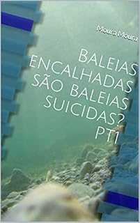 Livro Baleias encalhadas são baleias suicidas? PT1 (Joe)