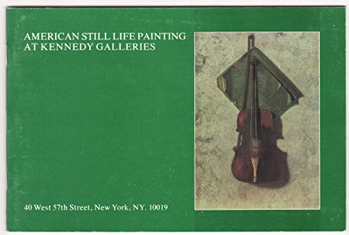 American Still Life Painting at Kennedy Galleries by Russell E. Burke (Paperback)
