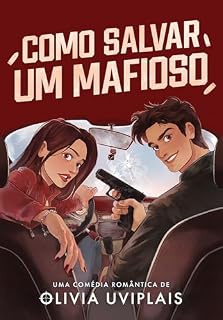 Como Salvar Um Mafioso