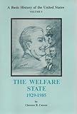 A Basic History of the United States: The Welfare State 1929-1985 (5)