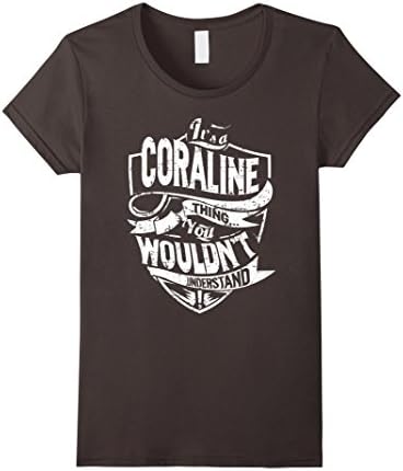 Women's It's A Coraline Thing You Wouldn't Understand T-Shirt Small Asphalt