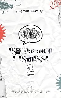 Livro Escola: Amor e Estresse 2