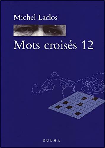 Mots Croises 12 Laclos Michel 9782843043468 Amazon Com Books