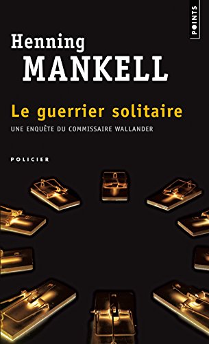 Le  guerrier solitaire