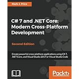 C# 7 and .NET Core: Modern Cross-Platform Development - Second Edition