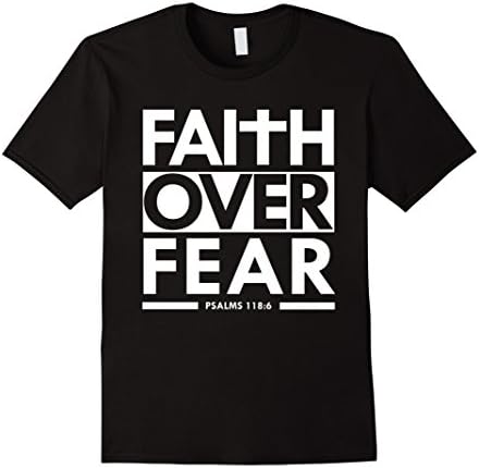 Mens Faith Over Fear Christian Bible Verse Scripture T-Shirt Small Black