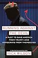 Running Against the Devil: A Plot to Save America from Trump--and Democrats from Themselves