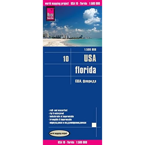 Florida, mapa de carreteras impermeable. Escala 1:500.000. Reise Know-How. Florida, mapa de carreteras impermeable. Escala 1:500.000. Reise Know-How.