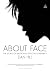 About Face: The Secrets of Emotionally Effective Advertising