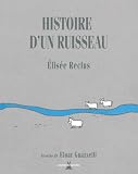 Histoire d'un ruisseau (French Edition) by Elis�e Reclus