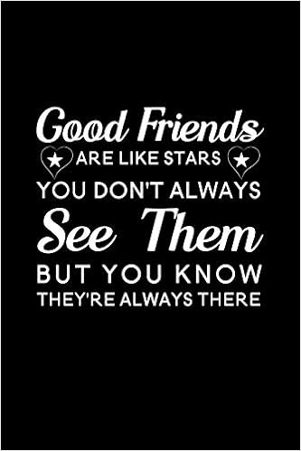 friends are like stars